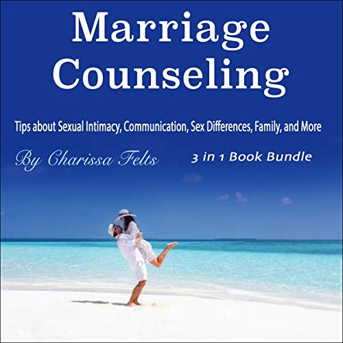 Marriage Counseling - 3 in 1 Book Bundle by Charissa Felts episode artwork