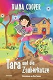 Tara und die Zauberkatze - Diana Cooper Übersetzer: Manfred Miethe 