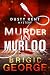 Murder in Murloo (Dusty Kent Mysteries Book 1)