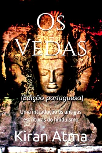 Os Vedas: Uma introdução às antigas escrituras do hinduísmo