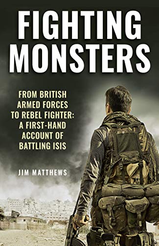 Fighting Monsters: a first-hand account of