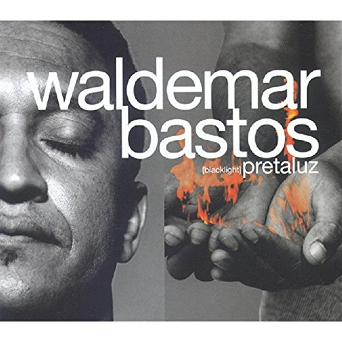 Pretaluz [Audio CD] Bastos, Waldemar
