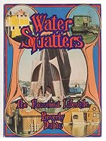 Water squatters: The houseboat lifestyle 088496020X Book Cover