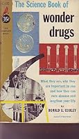 The Science Book of Wonder Drugs B0000CJ8YL Book Cover