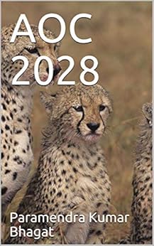 AOC 2028 by [Paramendra Kumar Bhagat]