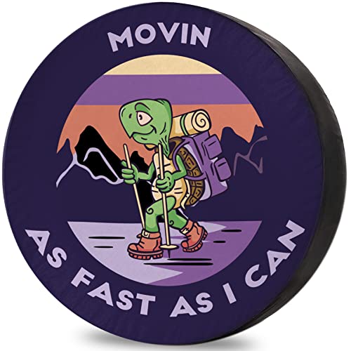 Image of Spare Tire Covers for RV Trailer Movin As Fast As I Can Weatherproof Dustproof Universal for Trailer SUV Camp Travel 12 Inch