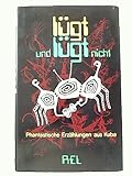 otto dill straße frankenthal  Lügt und lügt nicht : Phantastische Erzählungen aus Kuba. [hrsg. von Hans-Otto Dill. Aus d. Span. übers. von Christel Dobenecker ...]