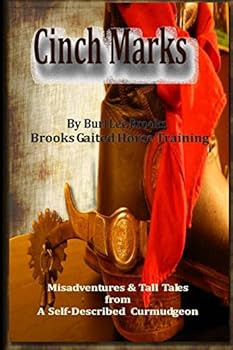 Paperback Cinch Marks: Misadventures and Tall Tales From a Self Described Curmudgeon Book