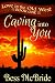 Caving into You (Love in the Old West series Book 1)