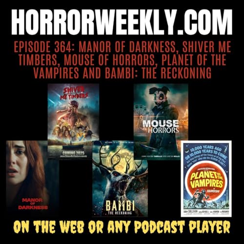 Manor of Darkness, Mouse of Horrors, Shiver Me Timbers, Bambi: The Reckoning, and Planet of the Vampires