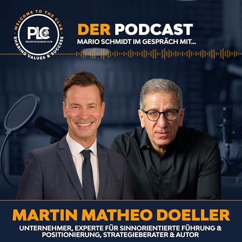 Im Gespr&auml;ch mit Martin Matheo Doeller | Sinn statt Stillstand: &uuml;ber Purpose, Positionierung und erf&uuml;llten Erfolg