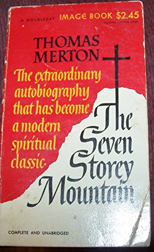 Seven Storey Mountain 0385023561 Book Cover