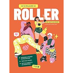 Patines Roller Freestyle Roller: Vis ta meilleure vie