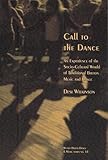 Call to the Dance: An Experience of the Socio-Cultural World of Traditional Breton Music and Dance (Wendy Hilton Dance and Music)