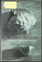 Within Reason: Rationality and Human Behavior 0756759137 Book Cover