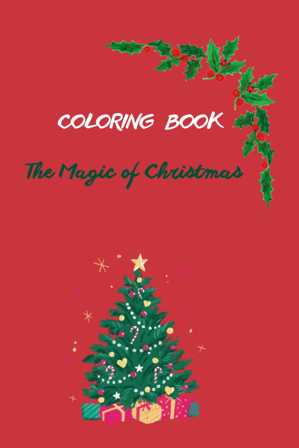 Coloring book: The Magic of Christmas