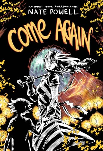 Come Again: An Ozark Horror Story by National Book Award–Winning Graphic Novelist Nate Powell