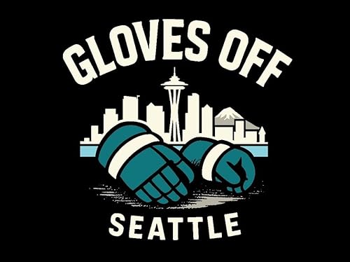 Gloves off Seattle 2025: BONUS Episode 2