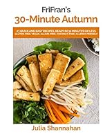 30-MINUTE AUTUMN: 23 simple, seasonal, gluten-free and vegan recipes, ready in 30 minutes or less 1916405517 Book Cover
