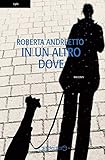 In Un Altro Dove - 2