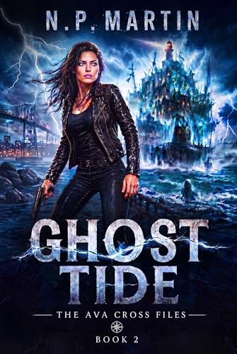 Ghost Tide (The Ava Cross Files Book 2)