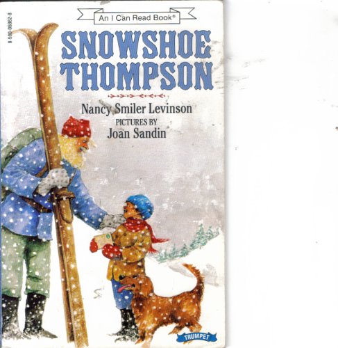 Snowshoe Thompson (An I Can Read Book) 0590068628 Book Cover