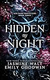 Hidden by Night (Her Dark Protectors Book 3)