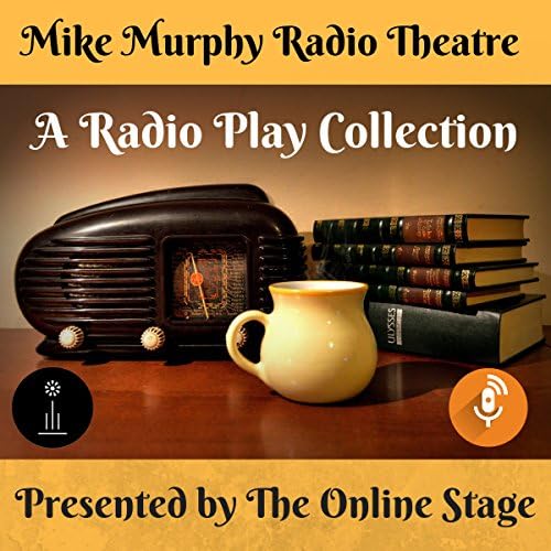 A Radio Play Collection - Mike Murphy