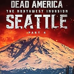 Page de couverture de Dead America: Seattle, Part 4