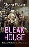 BLEAK HOUSE (Historical Thriller Based on True Events): Legal Thriller (Including 