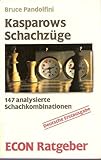  ECON Ratgeber: Spiele und Unterhaltung: Kasparows Schachzüge. 147 analysierte Schachkombinationen