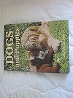 Dogs and Puppies 0706406303 Book Cover