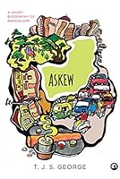 Askew: A Short Biography of Bangalore 9384067210 Book Cover