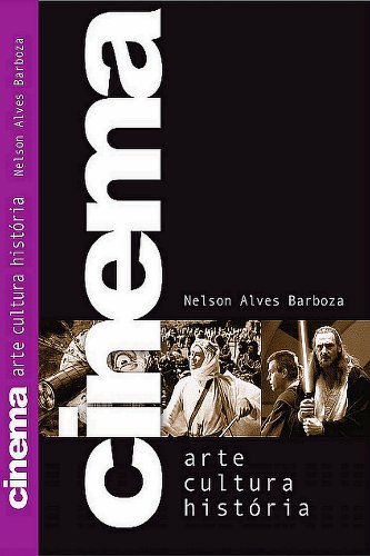 CINEMA - ARTE, CULTURA, HISTÓRIA
