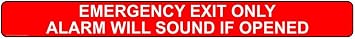 Emergency Exit Only Alarm Will Sound If Opened Safety Label Decal, 24x2 inch Vinyl for Enter/Exit