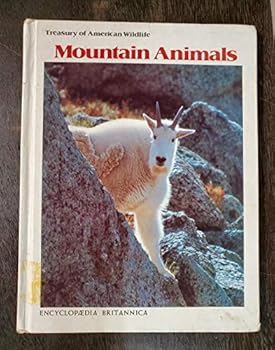 Hardcover Mountain animals (Treasury of American wildlife) Book