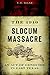 The 1910 Slocum Massacre: An Act of Genocide in East Texas (True Crime)