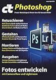  c\'t Photoshop (2018): Praxis-Workshops & Know-how für bessere Bilder