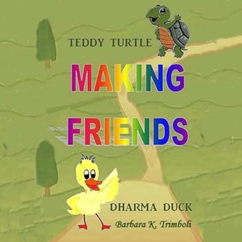 Paperback Teddy Turtle & Dharma Duck Making Friends Book