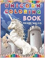 Unicorn Coloring Book: Coloring book Help children stimulate imagination, creativity with colors (for kids aged 8-15 years) - Vol: 25 B08DPZ5MLT Book Cover