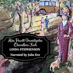 Miss Hewitt Investigates Chandlers Fork Audiolibro Por Linda Stephenson arte de portada