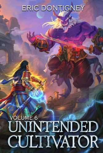 Cover of Unintended Cultivator: Volume 6