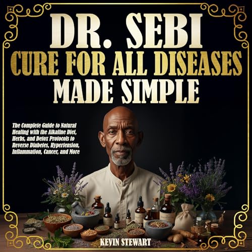 Page de couverture de Dr. Sebi Cure for All Diseases Made Simple