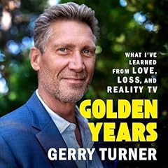 Golden Years Audiolibro Por Gerry Turner arte de portada