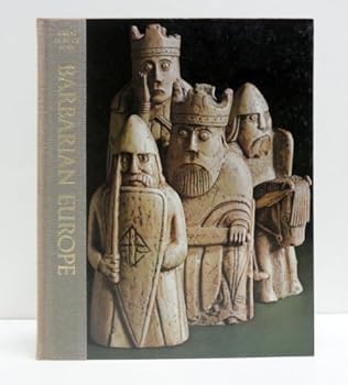 Hardcover Barbarian Europe - The Great Ages of Man Series Book