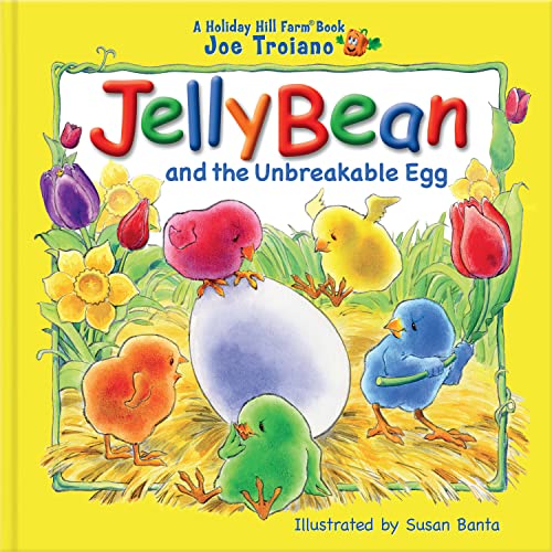 Jellybean and the Unbreakable Egg 0988446332 Book Cover