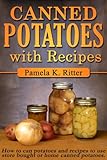 Canned Potatoes and Recipes