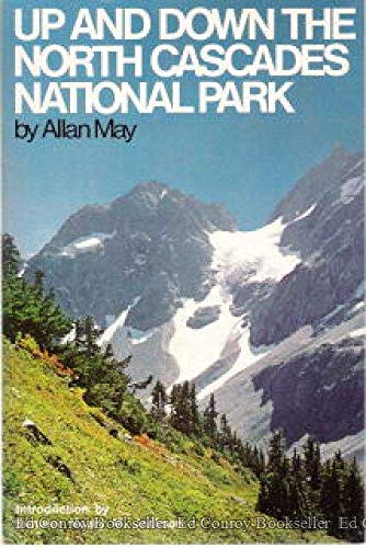 Up and Down the North Cascades National Park B0019AWDKU Book Cover