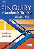 From Inquiry to Academic Writing: A Practical Guide