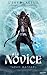 L'invocateur - Livre I - Novice (French Edition)